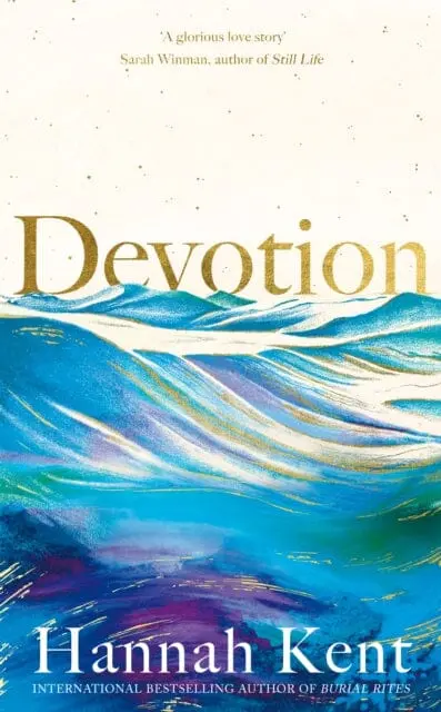 Devotion By Hannah Kent 1