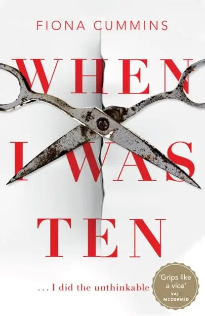 When I Was Ten By Fiona Cummins 1