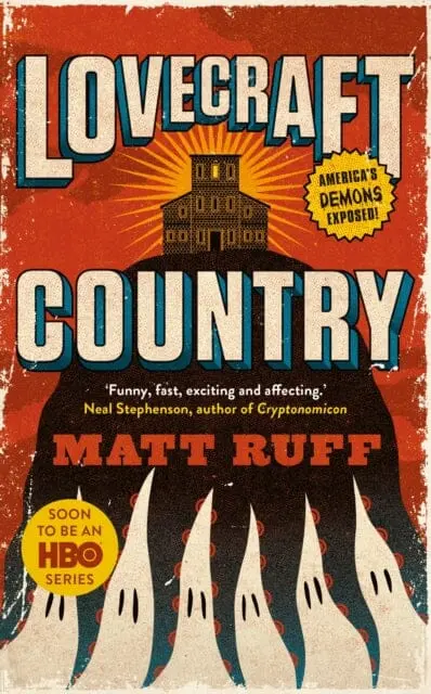 Lovecraft Country By Matt Ruff 1