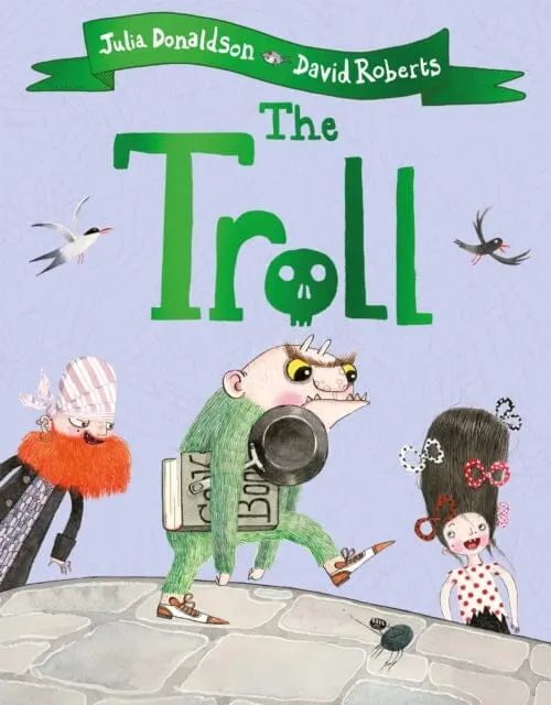 The Troll By Julia Donaldson 1