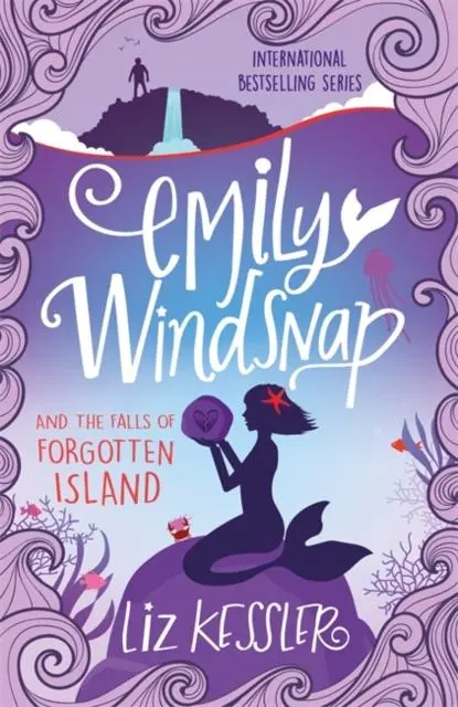 Emily Windsnap And The Falls Of Forgotten Island : Book 7 1