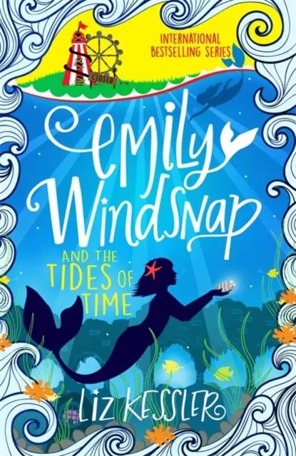 Emily Windsnap And The Tides Of Time : Book 9 1