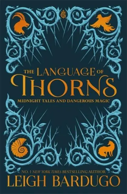 The Language Of Thorns : Midnight Tales And Dangerous Magic 1