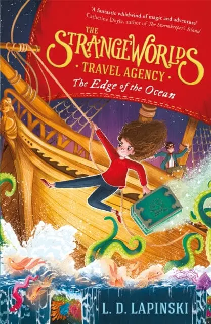 The Strangeworlds Travel Agency: The Edge Of The Ocean  Book 2 By L.D. Lapinski 1