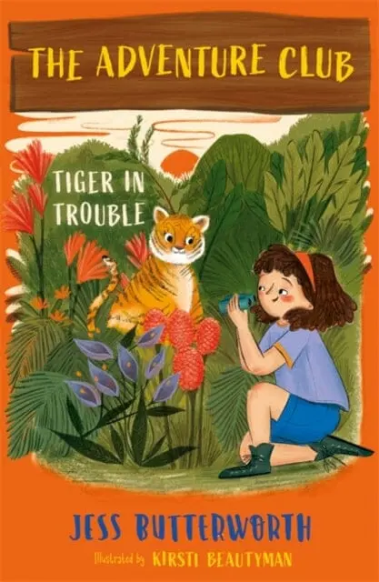 The Adventure Club: Tiger In Trouble  Book 2 By Jess Butterworth 1