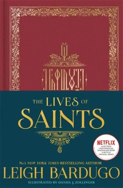 The Lives Of Saints By Leigh Bardugo 1