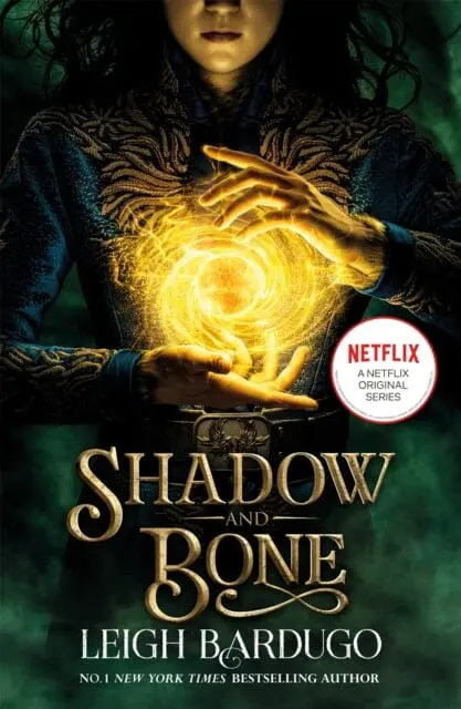 Shadow And Bone: Book 1 By Leigh Bardugo 1