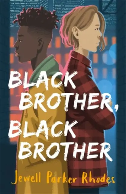 Black Brother, Black Brother By Jewell Parker Rhodes 1