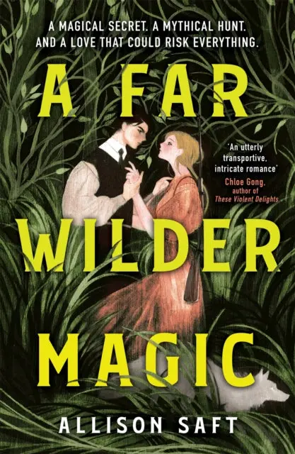 A Far Wilder Magic By Allison Saft 1
