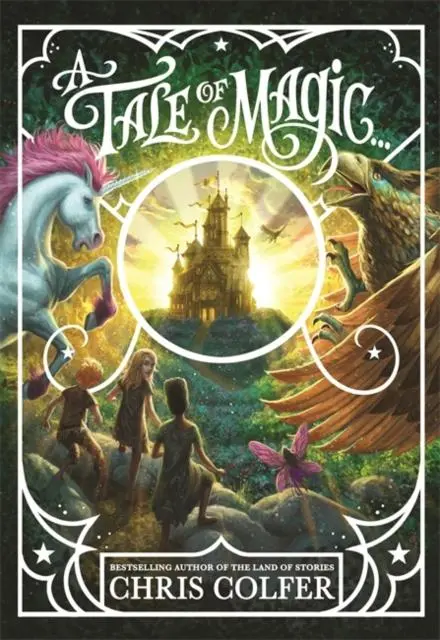 A Tale Of Magic: A Tale Of Magic... 1