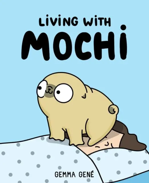 Living With Mochi By Gemma Gene 1