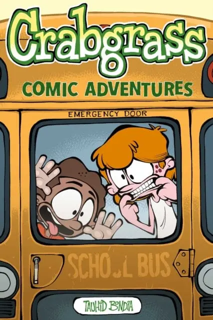 Crabgrass : Comic Adventures By Tauhid Bondia 1