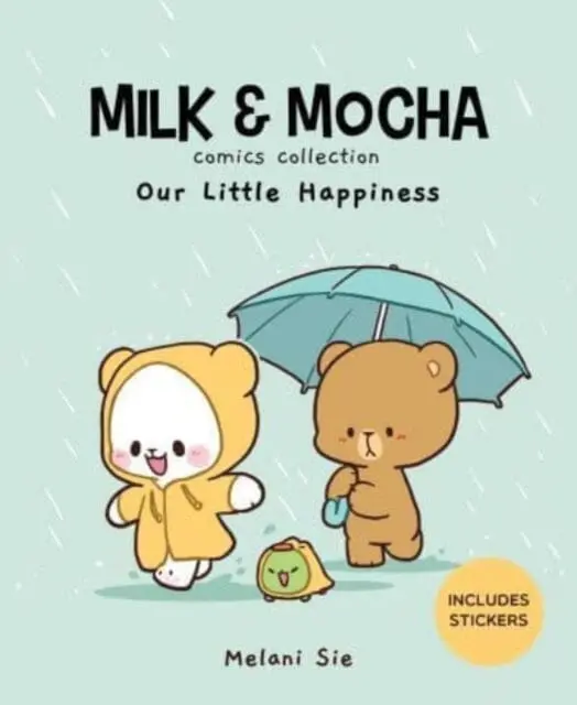 Milk & Mocha Comics Collection : Our Little Happiness By Melani Sie 1