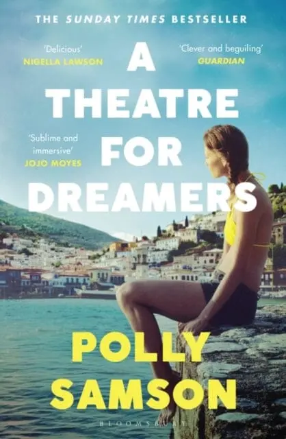 A Theatre For Dreamers  By Polly Samson 1