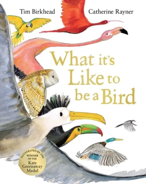 What It's Like To Be A Bird By Tim Birkhead 1