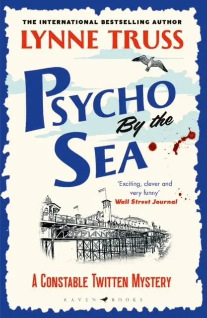 Psycho By The Sea  By Lynne Truss 1