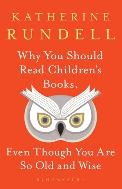 Why You Should Read Children's Books, Even Though You Are So Old And Wise 1