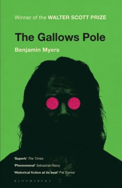 The Gallows Pole By Benjamin Myers 1