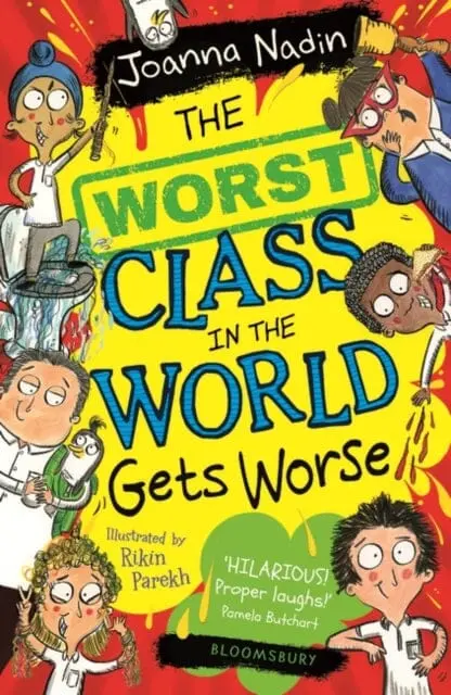 The Worst Class In The World Gets Worse By Joanna Nadin 1