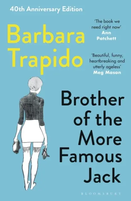 Brother Of The More Famous Jack By Barbara Trapido 1