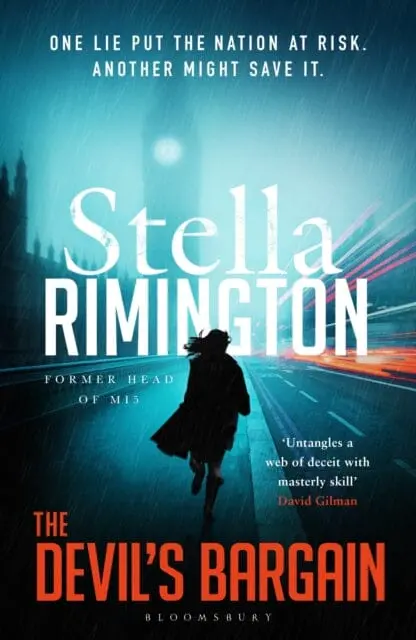 The Devil's Bargain : A Pulse-Pounding Spy Thriller From The Former Head Of Mi5 By Stella Rimington 1