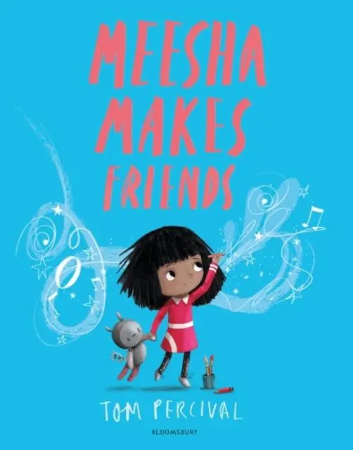 Meesha Makes Friends : A Big Bright Feelings Book 1