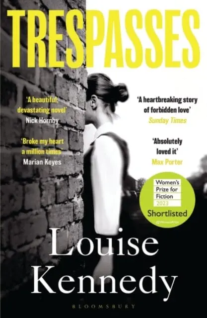 Trespasses : The Most Beautiful, Devastating Love Story You'll Read This Year 1