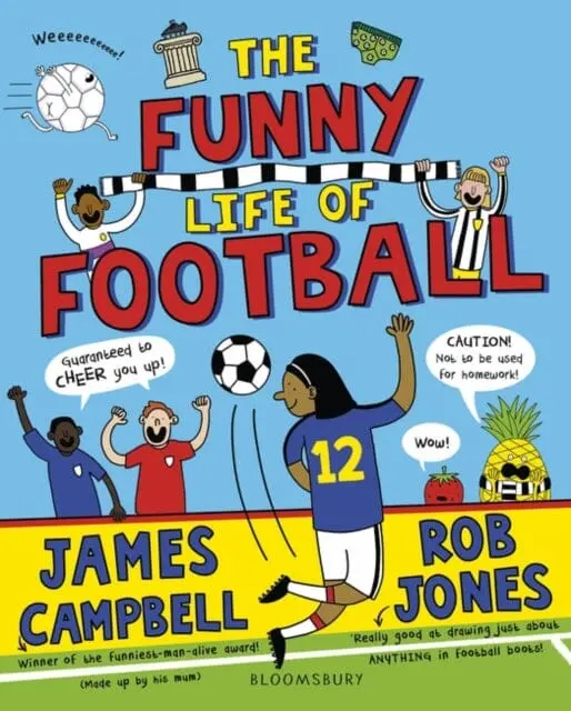 The Funny Life Of Football - Winner Of The Sunday Times Children's Sports Book Of The Year 2023 1