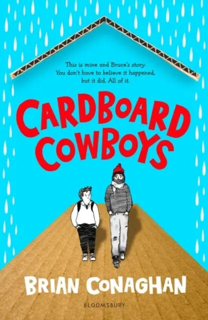 Cardboard Cowboys By Brian Conaghan 1