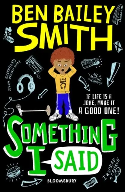 Something I Said By Ben Bailey Smith 1