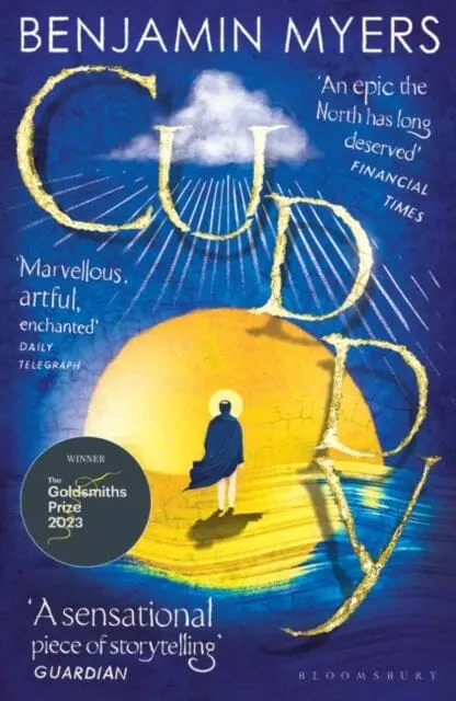 Cuddy : Winner Of The 2023 Goldsmiths Prize By Benjamin Myers 1