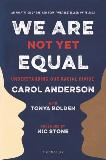 We Are Not Yet Equal : Understanding Our Racial Divide 1