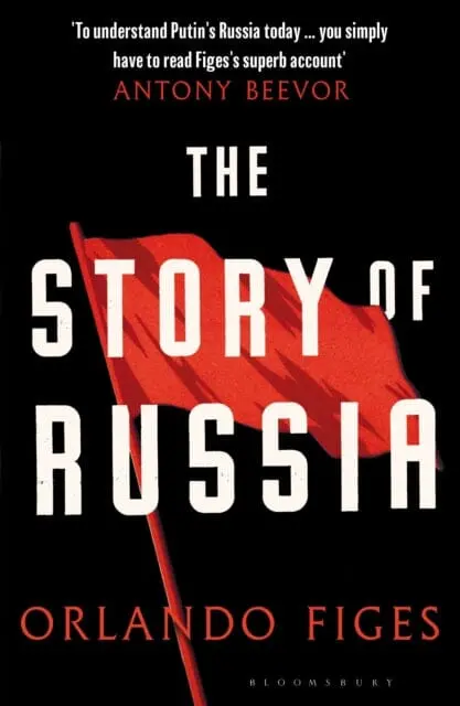 The Story Of Russia : 'An Excellent Short Study' By Orlando Figes 1