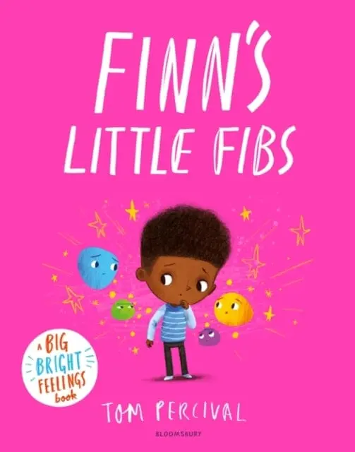 Finn's Little Fibs : A Big Bright Feelings Book By Tom Percival 1