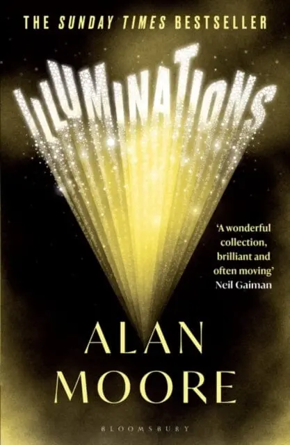 Illuminations : The Top 5 Sunday Times Bestseller By Alan Moore 1
