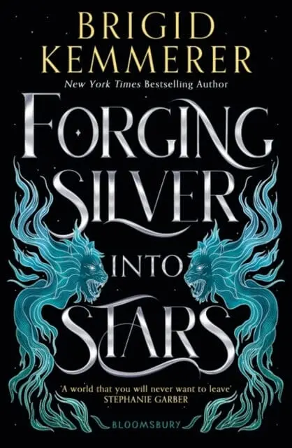 Forging Silver Into Stars By Brigid Kemmerer 1