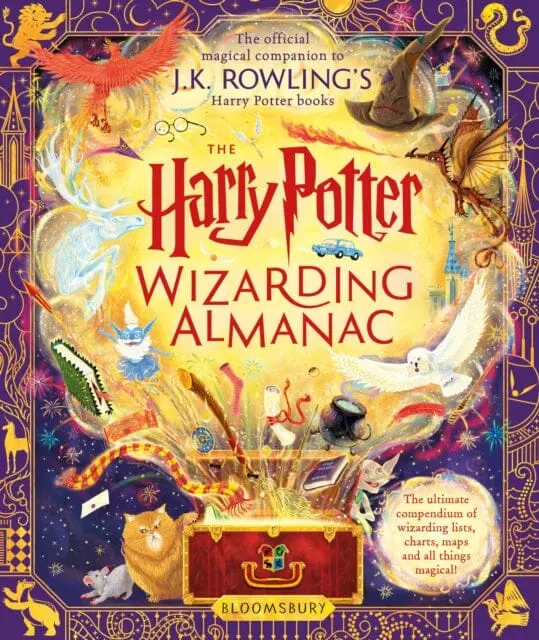 The Harry Potter Wizarding Almanac : The Official Magical Companion To J.K. Rowling's Harry Potter Books By J.K. Rowling 1