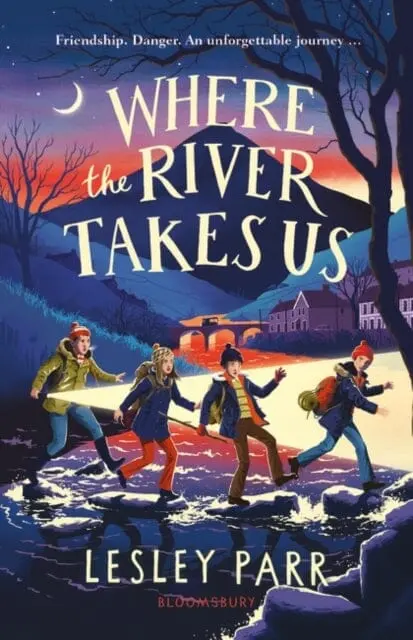 Where The River Takes Us : Sunday Times Children's Book Of The Week 1