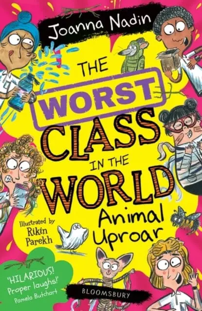 The Worst Class In The World Animal Uproar By Joanna Nadin 1