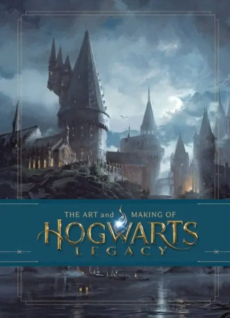 The Art And Making Of Hogwarts Legacy: Exploring The Unwritten Wizarding World 1