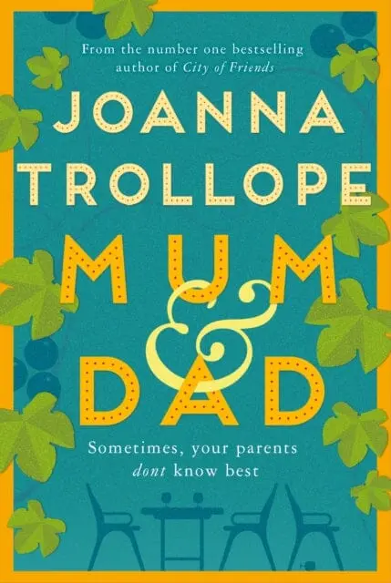 Mum & Dad By Joanna Trollope 1