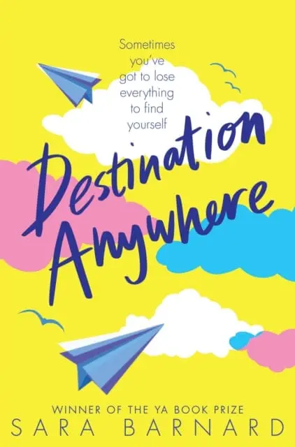 Destination Anywhere By Sara Barnard 1