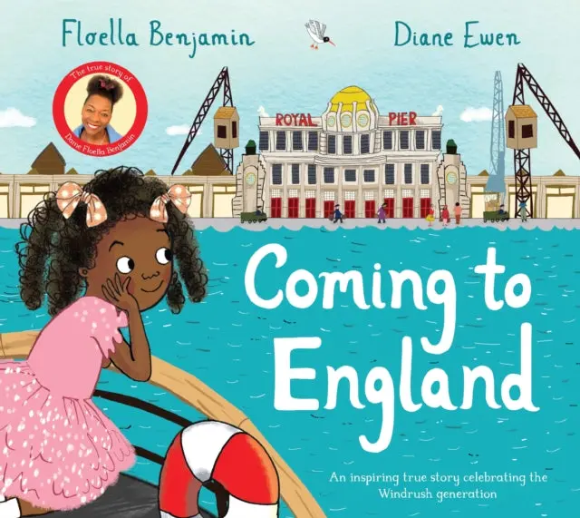 Coming To England: An Inspiring True Story Celebrating The Windrush Generation By Floella Benjamin 1