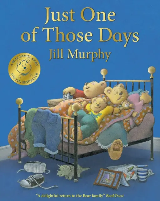 Just One Of Those Days By Jill Murphy 1