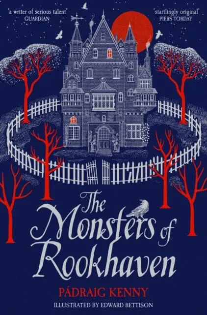 The Monsters Of Rookhaven By Padraig Kenny 1