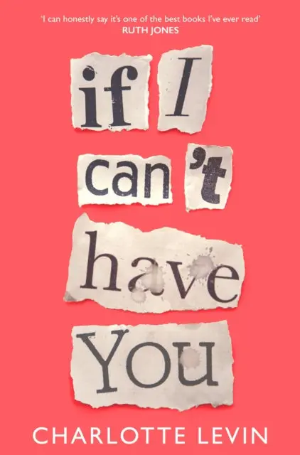 If I Can't Have You By Charlotte Levin 1