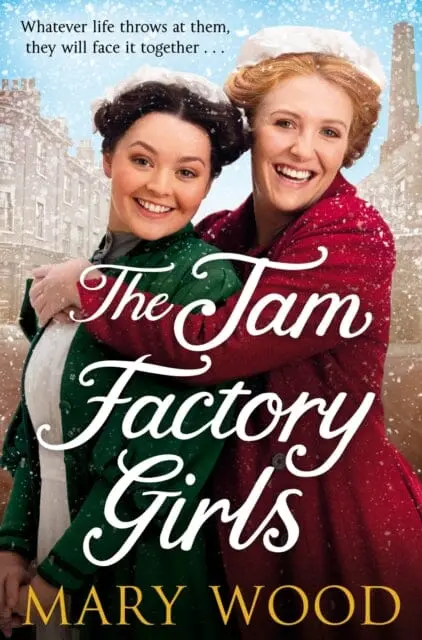 The Jam Factory Girls By Mary Wood 1
