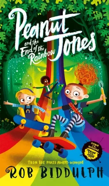 Peanut Jones And The End Of The Rainbow By Rob Biddulph 1