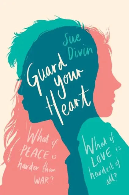 Guard Your Heart By Sue Divin 1