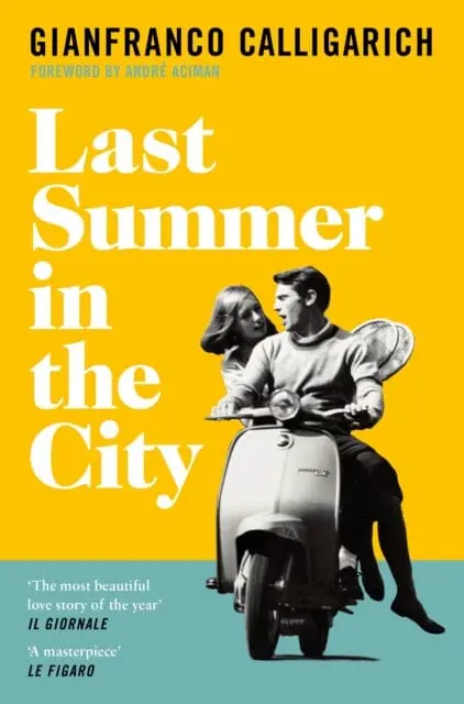 Last Summer In The City By Gianfranco Calligarich 1